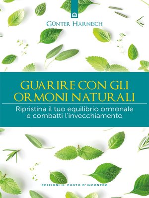 cover image of Guarire con gli ormoni naturali